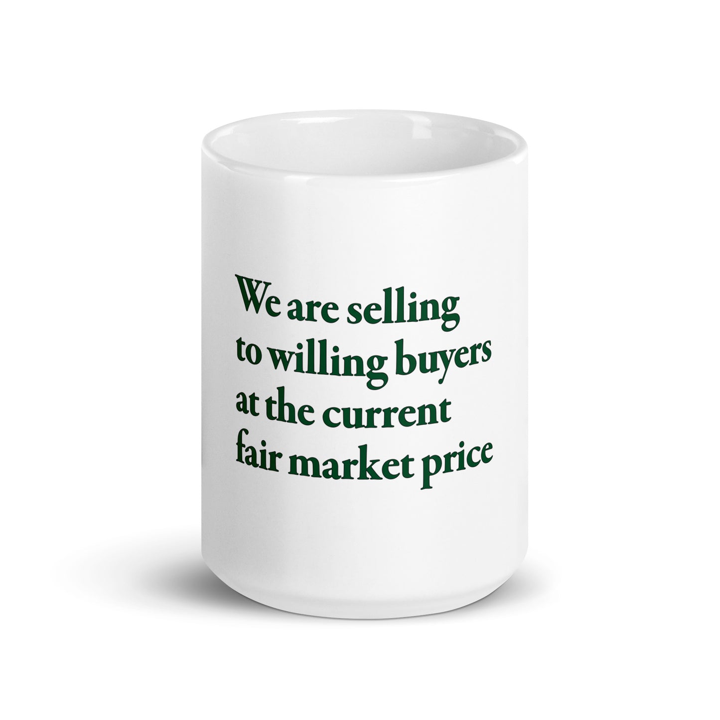 Selling To Willing Buyers Mug