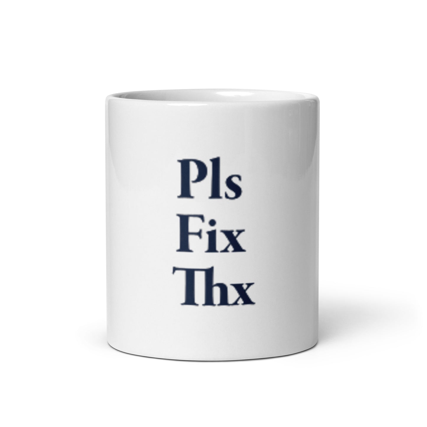 Pls Fix Thx Mug