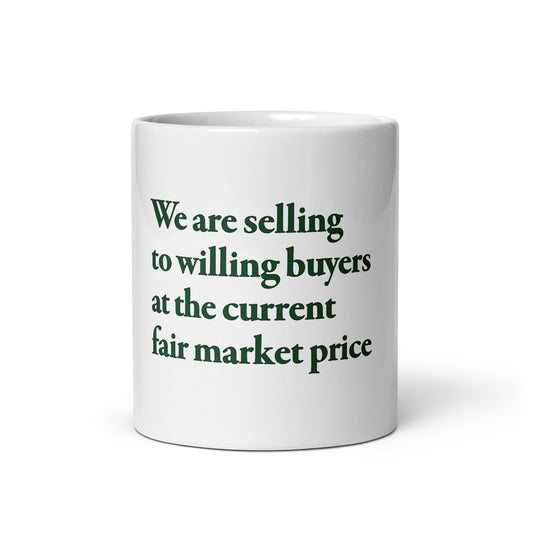 Selling To Willing Buyers Mug