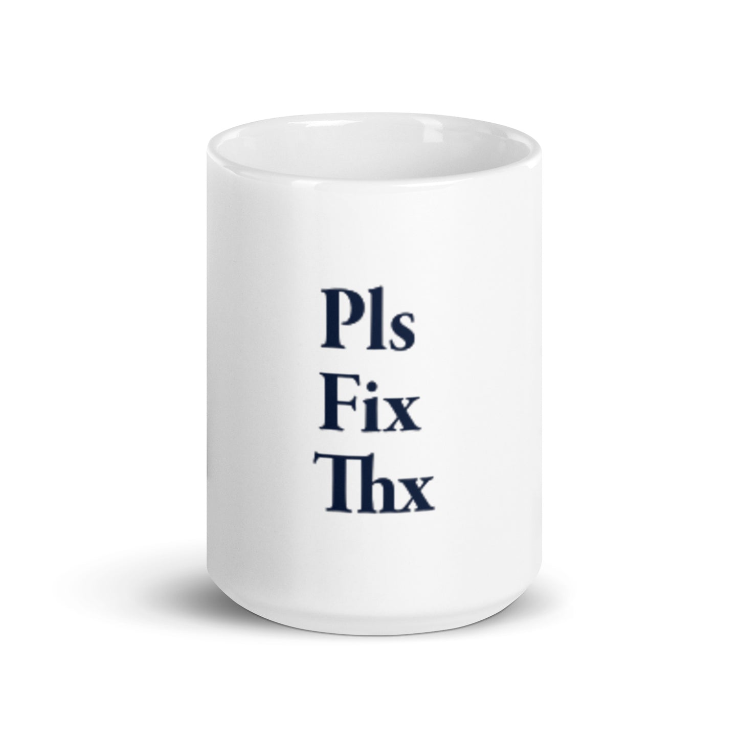 Pls Fix Thx Mug