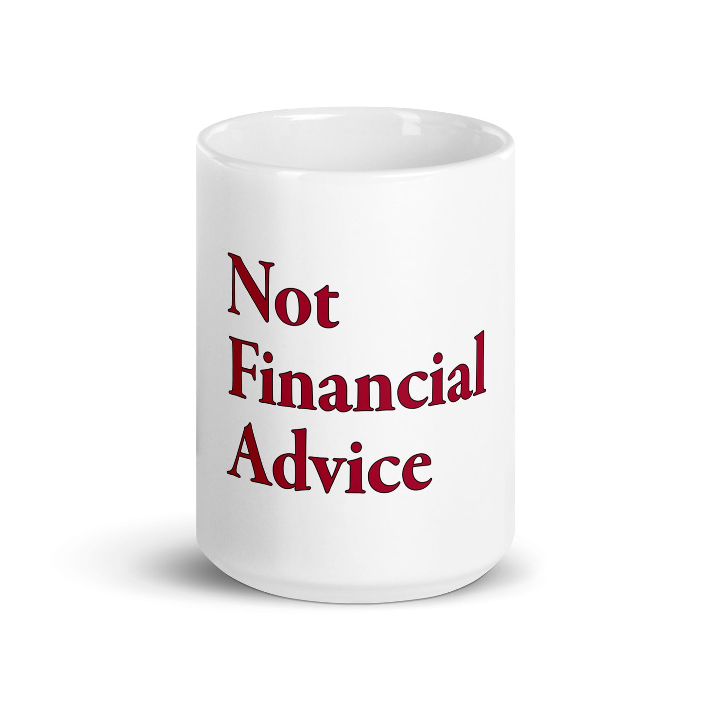 Not Financial Advice Mug